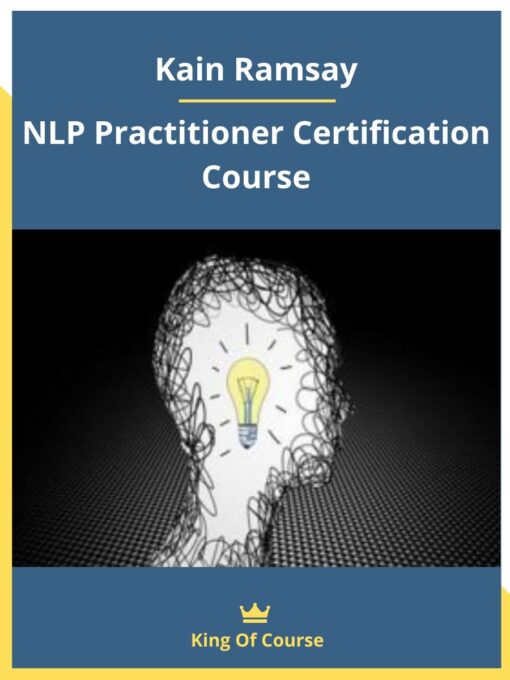 Kain Ramsay – NLP Practitioner Certification Course