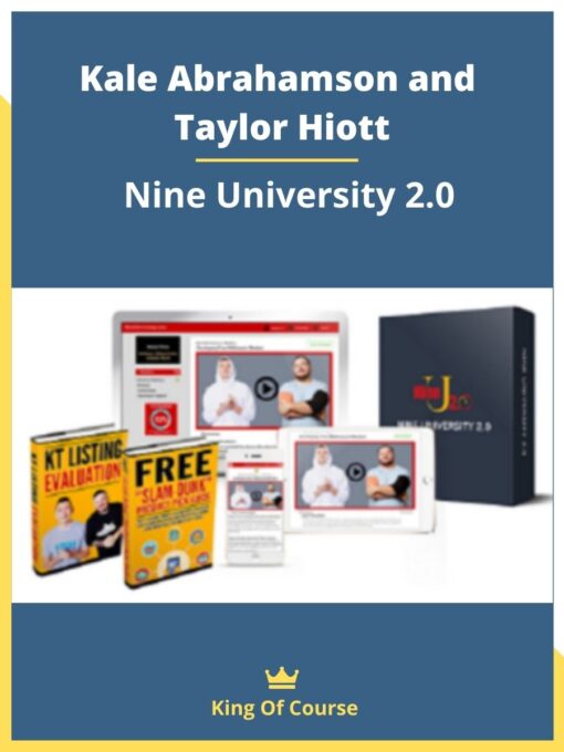 Kale Abrahamson and Taylor Hiott – Nine University 2.0