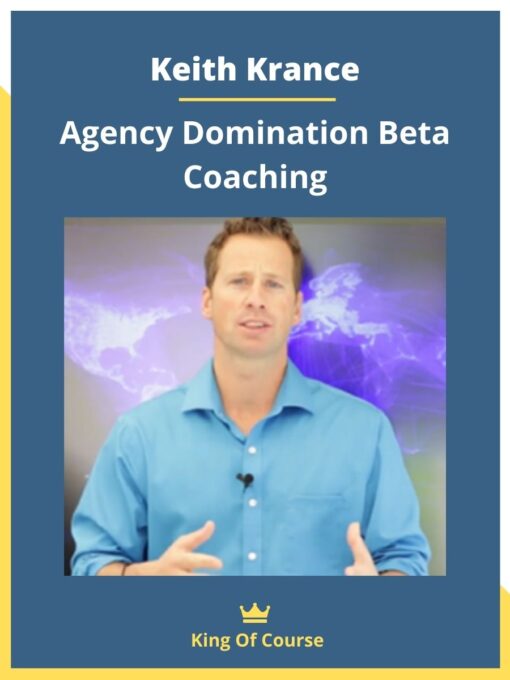 Keith Krance – Agency Domination Beta Coaching