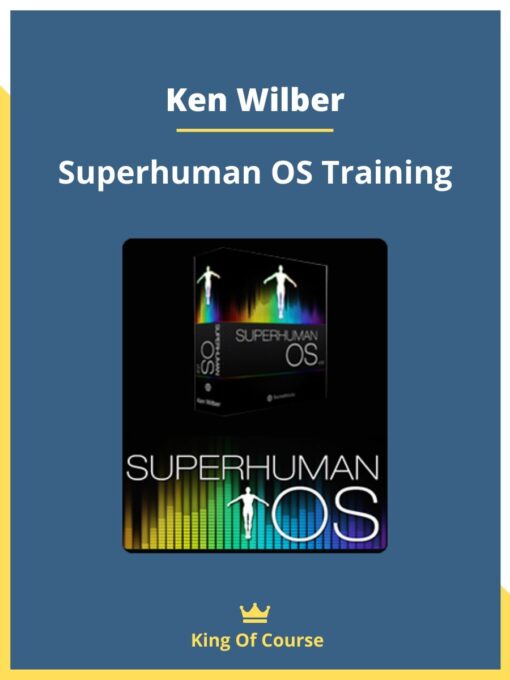 Ken Wilber – Superhuman OS Training
