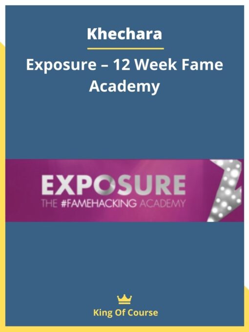 Khechara – Exposure – 12 Week Fame Academy
