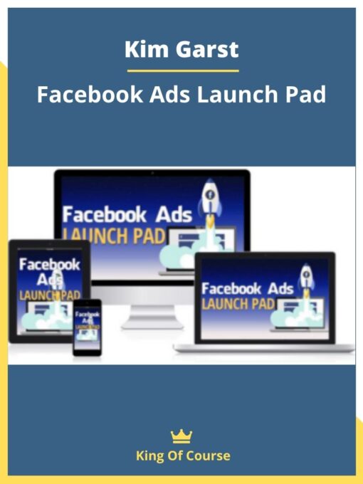 Kim Garst – Facebook Ads Launch Pad