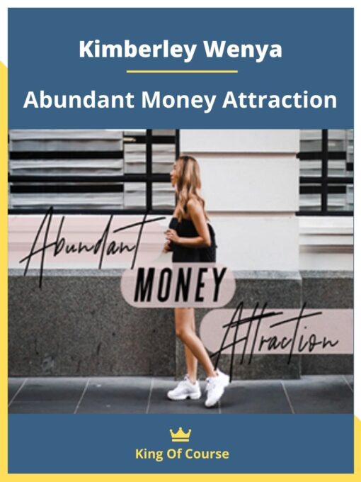 Kimberley Wenya – Abundant Money Attraction