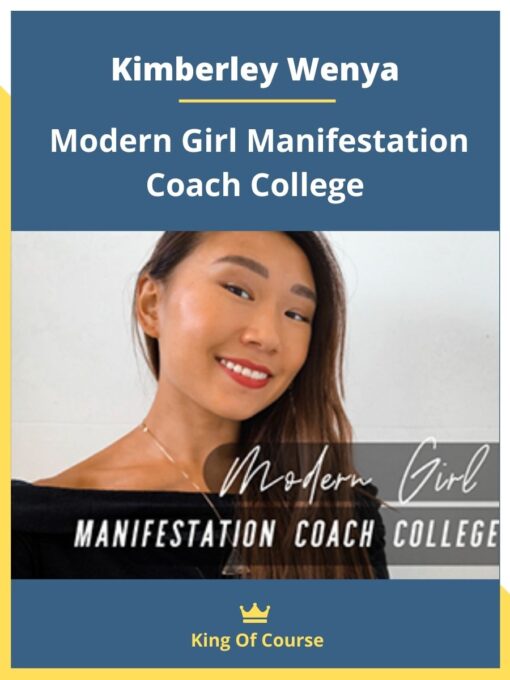 Kimberley Wenya – Modern Girl Manifestation Coach College