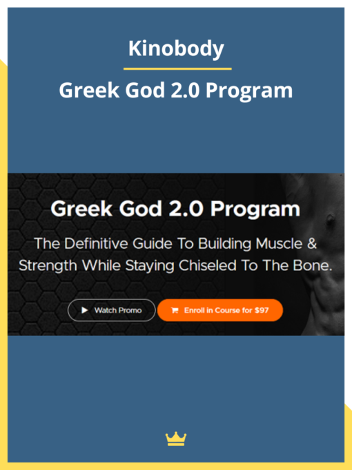 Kinobody – Greek God 2.0 Program