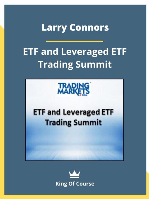 Larry Connors – ETF and Leveraged ETF Trading Summit