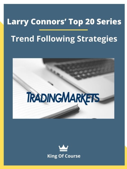 Larry Connors’ Top 20 Series: Trend Following Strategies
