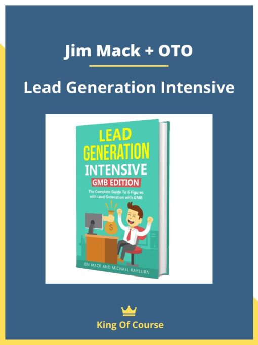 Jim Mack + OTO – Lead Generation Intensive