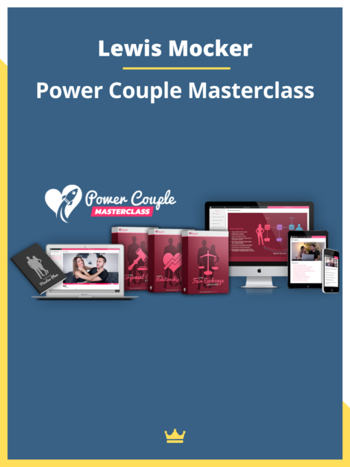 Lewis Mocker – Power Couple Masterclass