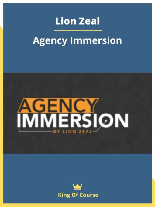 Lion Zeal – Agency Immersion