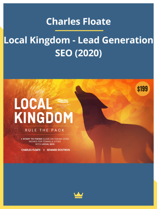 Charles Floate – Local Kingdom – Lead Generation SEO 2020