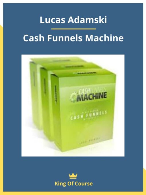 Lucas Adamski – Cash Funnels Machine