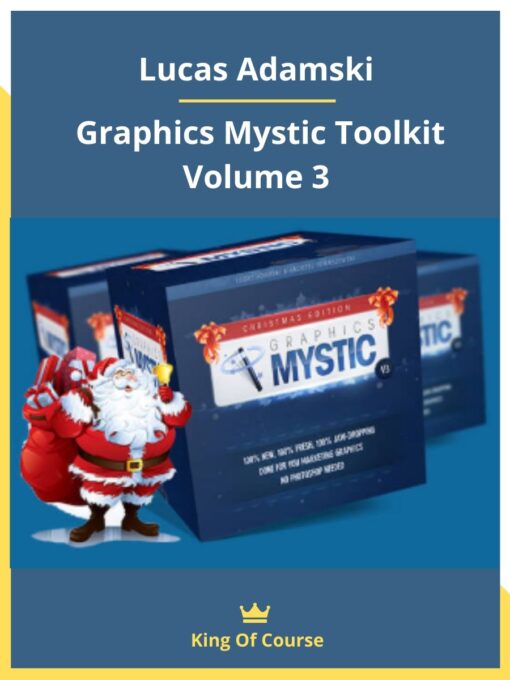Lucas Adamski – Graphics Mystic Toolkit Volume 3