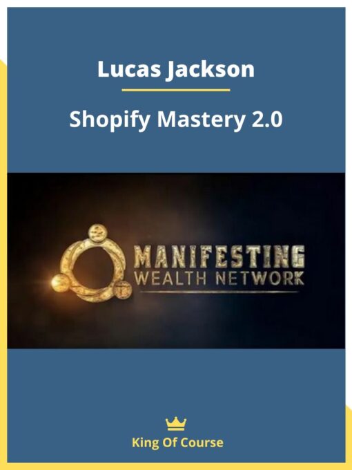 Lucas Jackson – Shopify Mastery 2.0