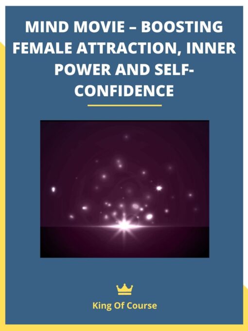 MIND MOVIE – BOOSTING FEMALE ATTRACTION, INNER POWER AND SELF-CONFIDENCE