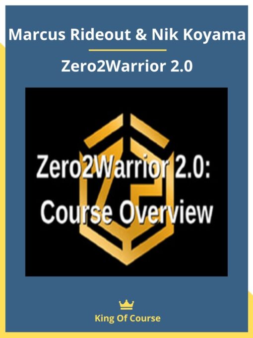 Marcus Rideout & Nik Koyama – Zero2Warrior 2.0