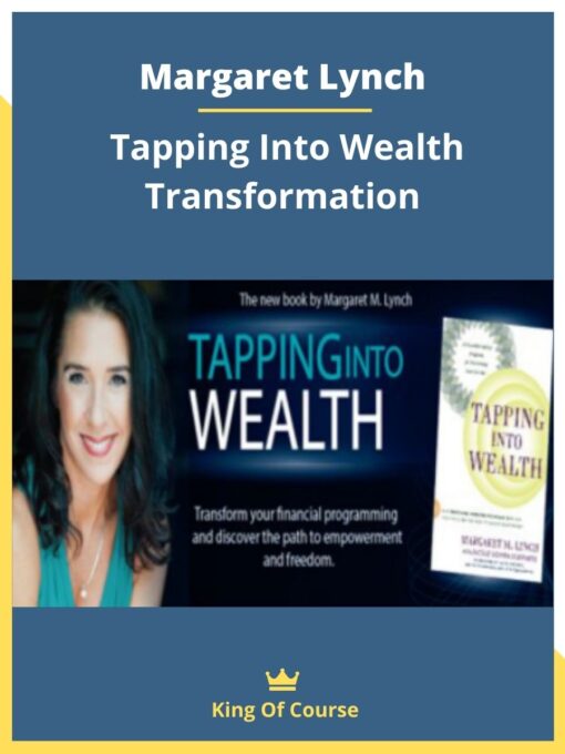 Margaret Lynch – Tapping Into Wealth Transformation