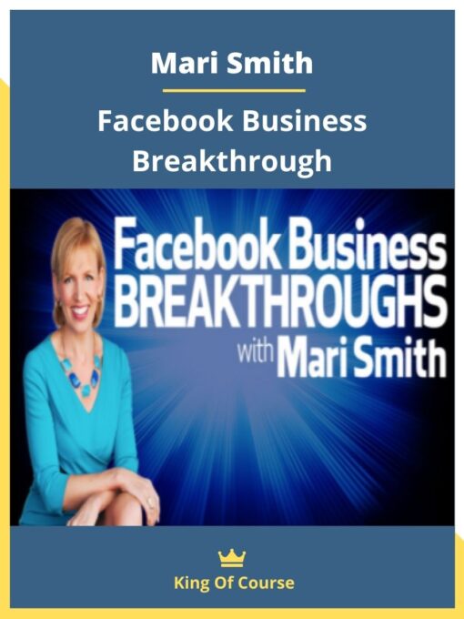 Mari Smith – Facebook Business Breakthrough