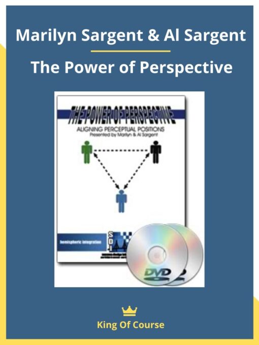 Marilyn Sargent & Al Sargent – The Power of Perspective
