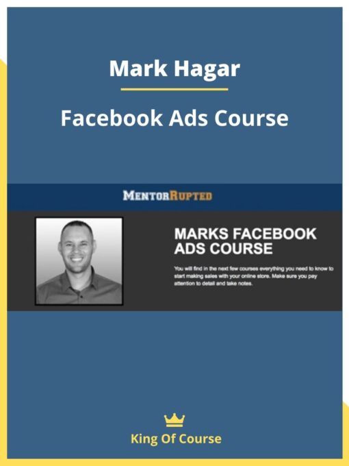Mark Hagar – Facebook Ads Course