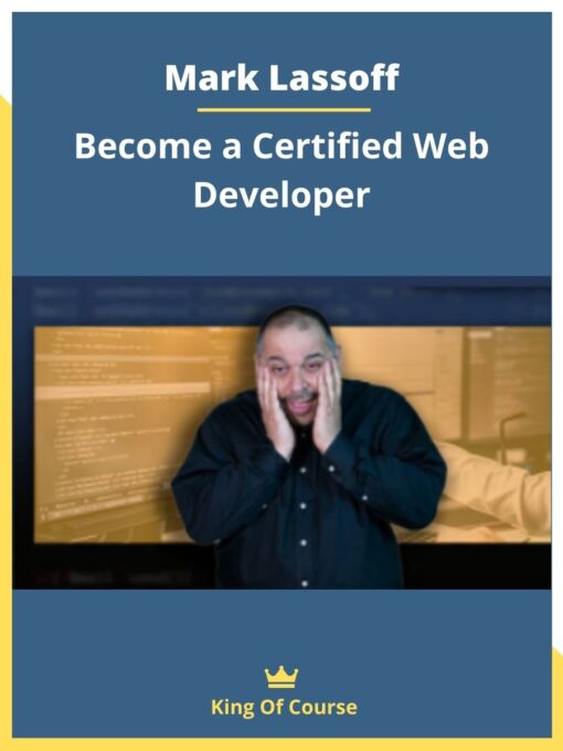Mark Lassoff – Become a Certified Web Developer