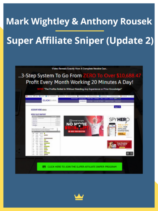 Mark Wightley & Anthony Rousek – Super Affiliate Sniper (Update 2)