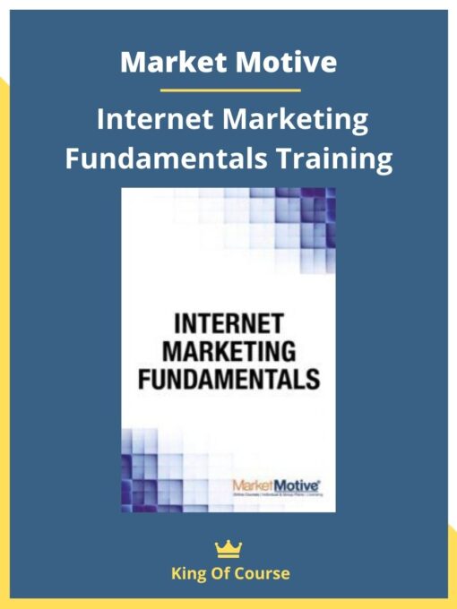 Market Motive – Internet Marketing Fundamentals Training