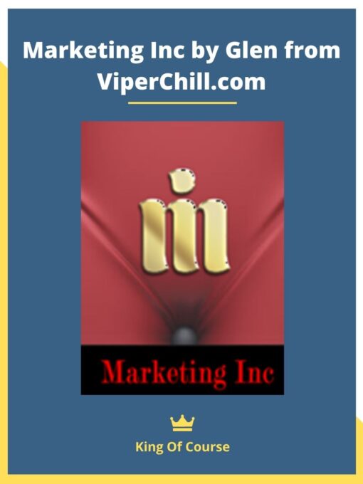 Marketing Inc by Glen from ViperChill.com