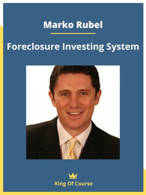 Marko Rubel – Foreclosure Investing System