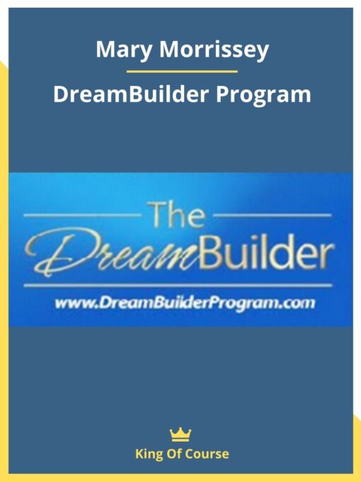 Mary Morrissey – DreamBuilder Program