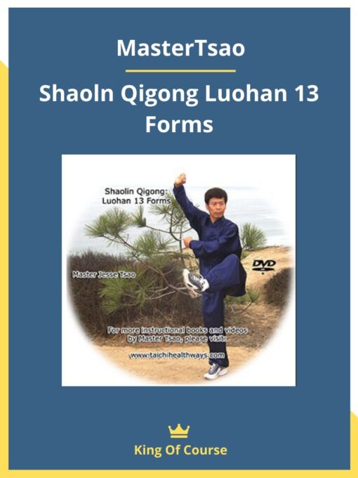 MasterTsao – Shaoln Qigong Luohan 13 Forms