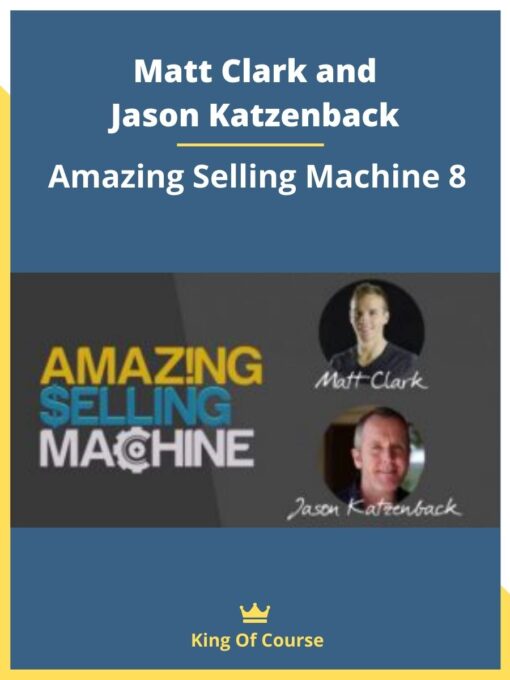 Matt Clark and Jason Katzenback – Amazing Selling Machine 8