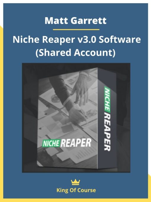 Matt Garrett – Niche Reaper v3.0 Software (Shared Account)