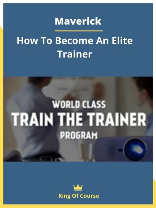Maverick – How To Become An Elite Trainer