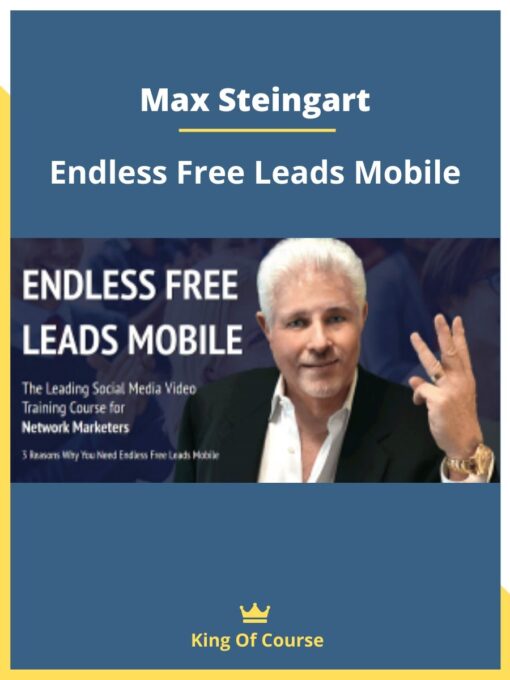 Max Steingart – Endless Free Leads Mobile