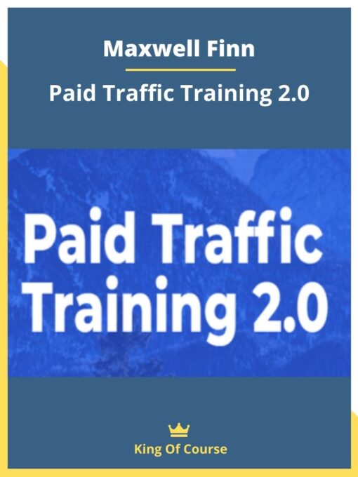 Maxwell Finn – Paid Traffic Training 2.0