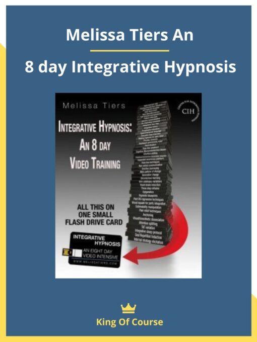Melissa Tiers An 8 day Integrative Hypnosis