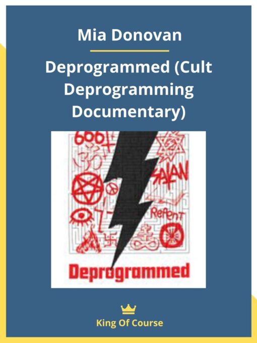 Mia Donovan – Deprogrammed (Cult Deprogramming Documentary)