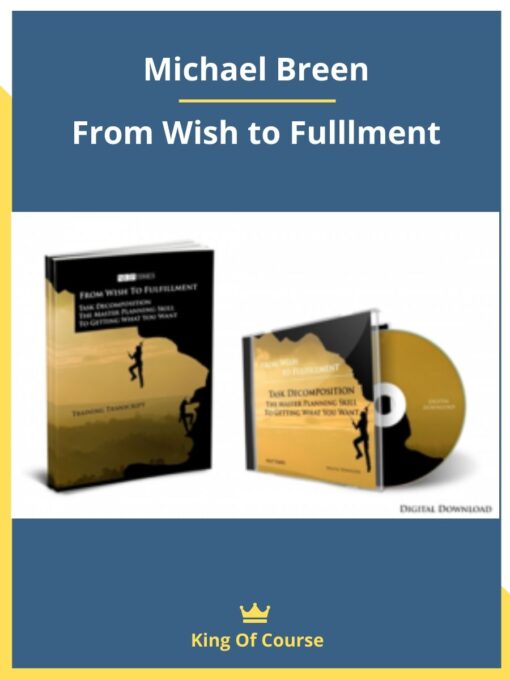 Michael Breen – From Wish to Fulllment