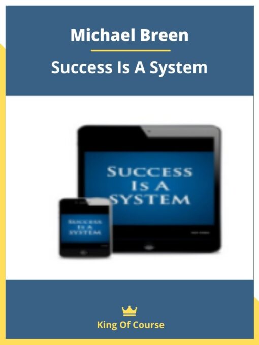Michael Breen – Success Is A System