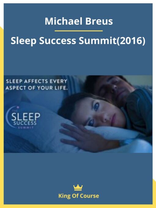 Michael Breus – Sleep Success Summit(2016)
