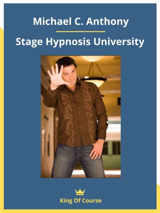 Michael C. Anthony – Stage Hypnosis University