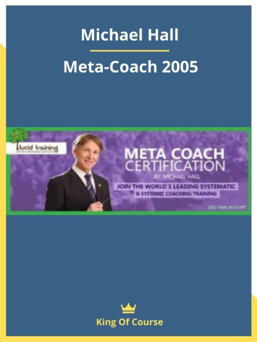Michael Hall – Meta-Coach 2005