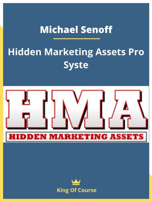 Michael Senoff – Hidden Marketing Assets Pro System
