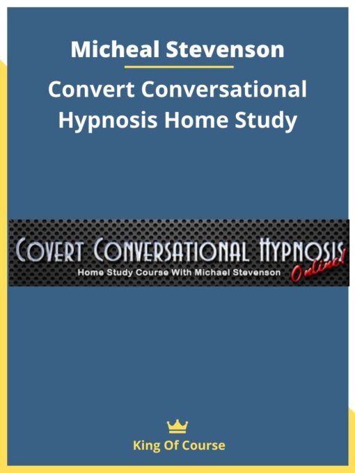 Micheal Stevenson – Convert Conversational Hypnosis Home Study