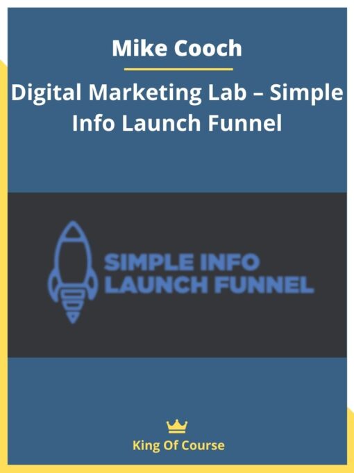 Mike Cooch – Digital Marketing Lab – Simple Info Launch Funnel