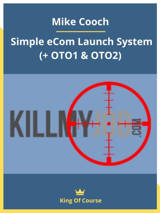 Mike Cooch – Simple eCom Launch System (+ OTO1 & OTO2)