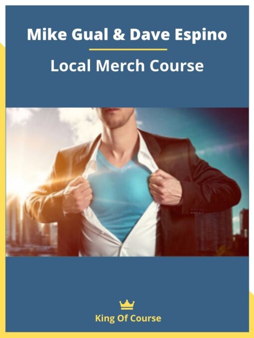 Mike Gual & Dave Espino – Local Merch Course