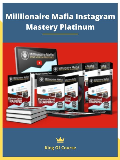 Milllionaire Mafia Instagram Mastery Platinum