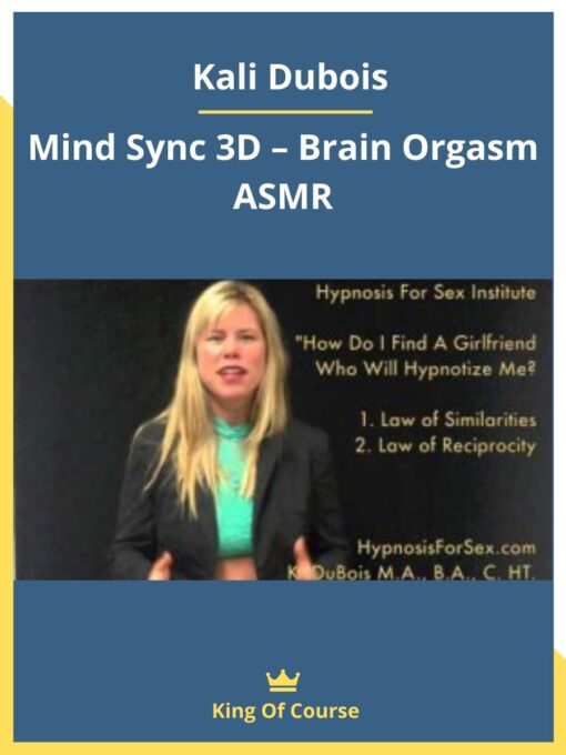 Mind Sync 3D – Brain Orgasm ASMR – Kali Dubois